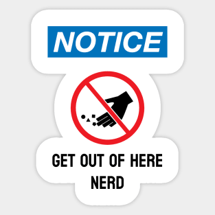 Get outta here - dark text Sticker